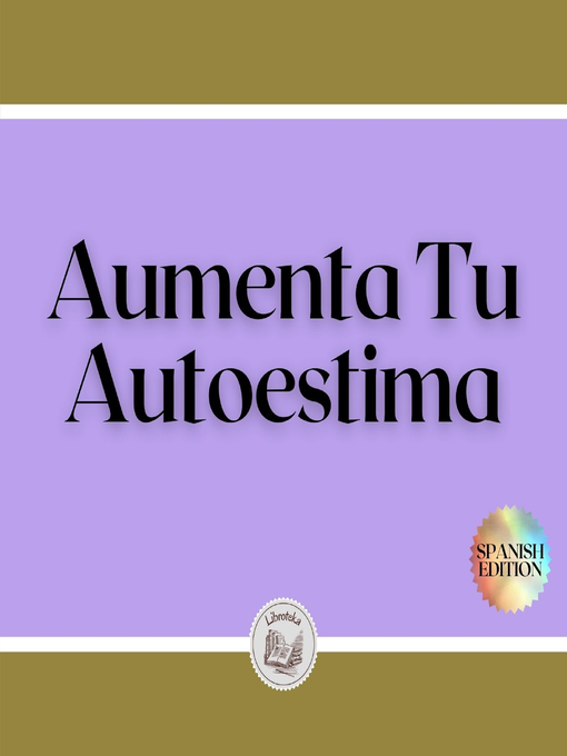 Title details for Aumenta Tu Autoestima by LIBROTEKA - Wait list
